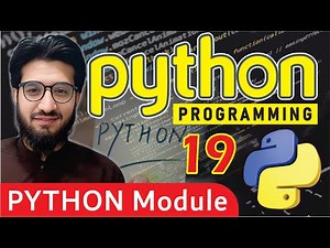 PYTHON Module | How to use MODULE in Python for Beginners | 19