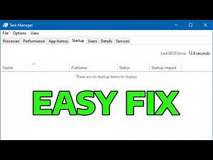 How To Fix There Are No Startup Apps In Task Manager in Windows