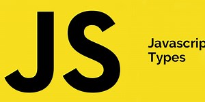 JavaScript Series – JavaScript Types – Part 2