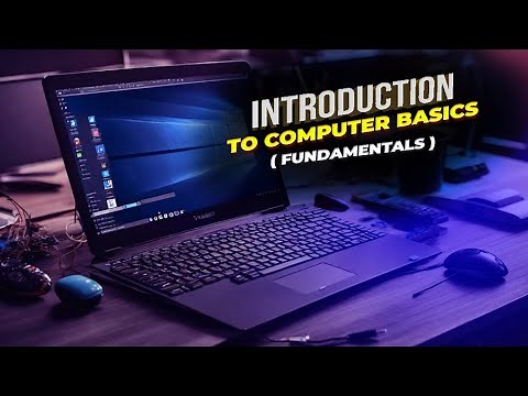 Introduction to Computer Basics