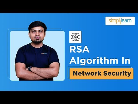 RSA Algorithm | RSA Algorithm In Network Security | RSA Encryption Algorithm | Simplilearn