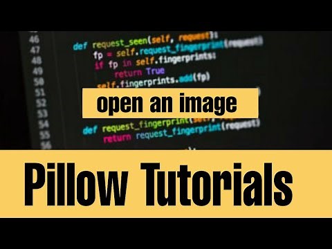 Python Pillow (PIL) Tutorial - How to open an image using PIL.Image.open() in python