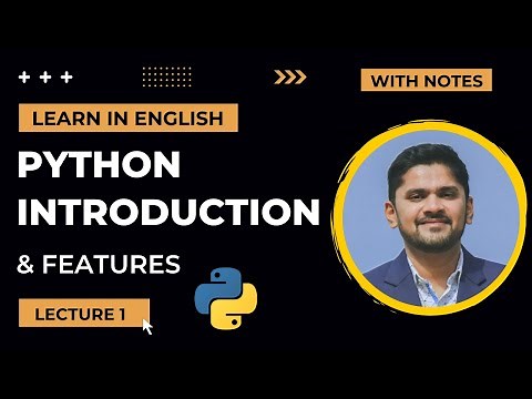 Python Introduction & Features | Tutorial for Beginners | Lecture 1