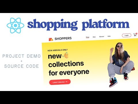 Build a Shopping App in React.js (Project Demo + Source Code)