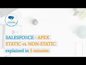 Salesforce - Apex - Static vs. Non-static explained in 5 minutes | Static Variable and Method