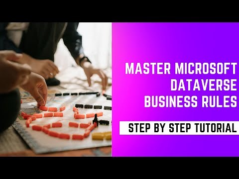 How to Use Dataverse Business Rules for Easy Field Validation