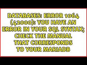 ERROR 1064 (42000): You have an error in your SQL syntax; check the manual that corresponds to...
