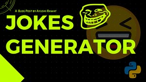 Jokes Generator with python