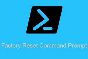 Factory Reset Windows 10 from Command Prompt? A Full Guide