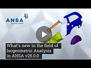 What's new in the field of Isogeometric Analysis in ANSA v25.0.0.