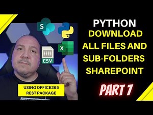 Python Download All Files with Subfolders from SharePoint Using Office365 Rest Package Part 7