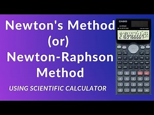 Newton's Method || Newton-Raphson Method || using Casio Scientific Calculator || Numerical Methods