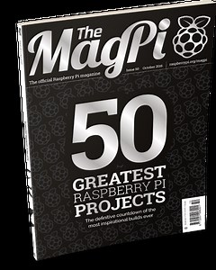 The 50 greatest Pi projects ever in The MagPi 50 - Raspberry Pi