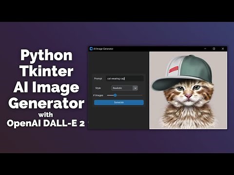 Tkinter OpenAI Image Generator App - Modern Tkinter GUI AI App [tutorial for beginners]