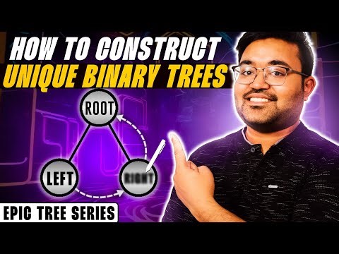 How to construct unique binary trees | Java DSA Placement | Shashwat Tiwari Hindi