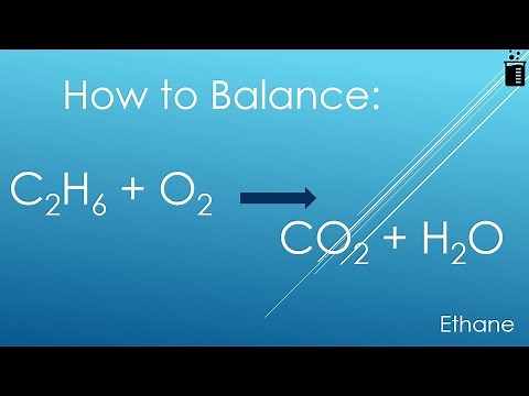 How to Balance C2H6 + O2 = CO2 + H20 (Ethane) (Combustion Reaction)
