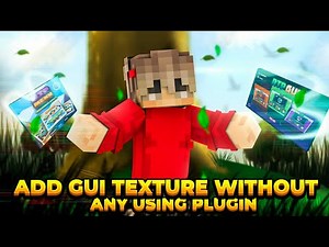 Easy Way to Add Minecraft GUI Texture Without Plugins