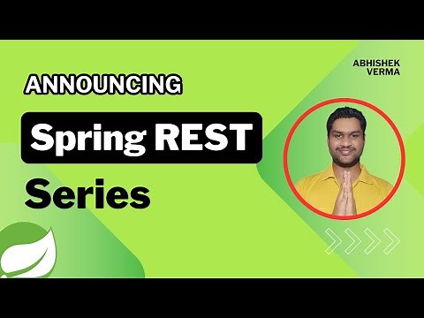Announcing Spring REST with Spring Boot series | Implementing Controller layer in Spring Boot