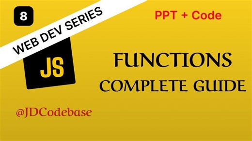 JavaScript Functions – Complete Guide | Web Development Series | JDCodebase | Jatin Dhamija