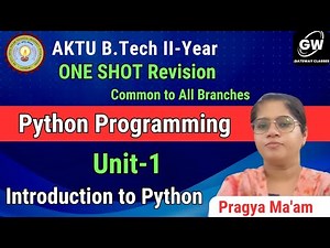 UNIT-1 I ONE SHOT I Introduction to Python I PYTHON PROGRAMMING I AKTU I PRAGYA MA'AM
