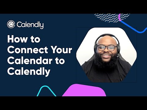 How to Connect Your Calendar to Calendly