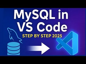 MySQL + VS Code Setup | How to Use SQL in Visual Studio Code | MySQL in VS Code (2025)