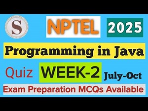 NPTEL Programming in Java Week 2 Assignment Answers 2025 | Quiz Solution | July–Oct | #SKumarEdu