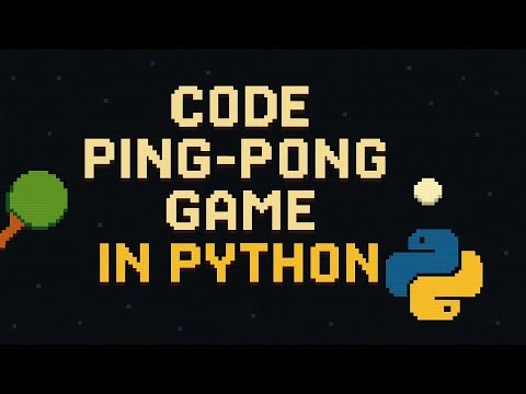 Code Ping Pong Game in Python