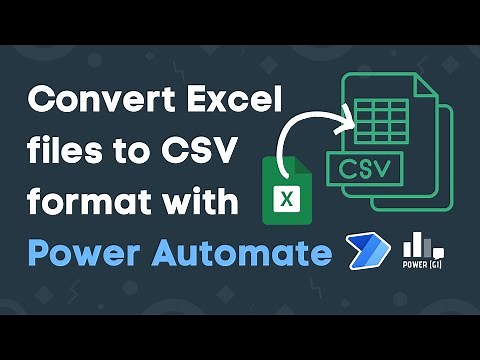 Convert Excel file into CSV format with Power Automate | XLSX to CSV