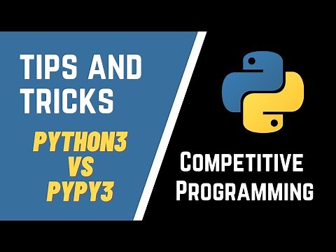 Python Tips and Tricks for Competitive programming | Python 3 vs pypy 3