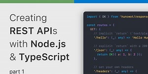 How to Quickly Build a REST API in Node.js with TypeScript (for Absolute Beginners) - PART 1 of 4