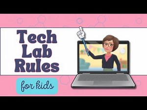 → Tech Lab Rules for Elementary Students | Digital Citizenship & Computer Safety Tips