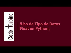 ¡Uso de Tipo de Datos Float en Python!