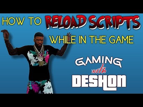 HOW TO RELOAD YOUR SCRIPTS IN-GAME