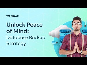 Unlock Peace of Mind: Database Backup Strategy