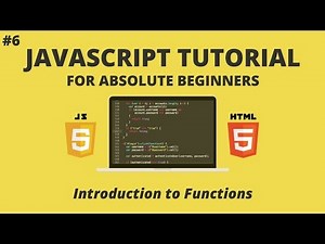 JavaScript for Beginners #6 - Introduction to Functions