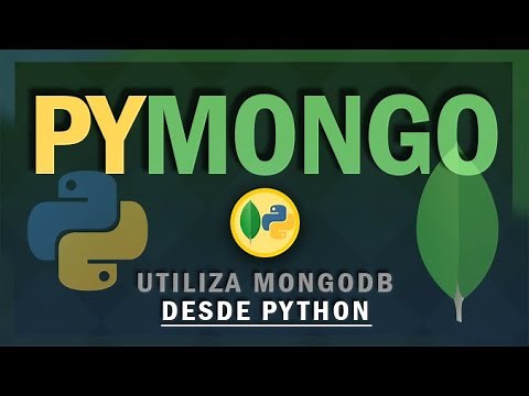 Utiliza MongoDB desde Python | PyMongo