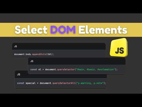Select DOM Elements Using JavaScript