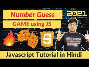 #39. 🔥Number Guess Game using JavaScript🔥| JavaScript Tutorial Step by Step in Hindi