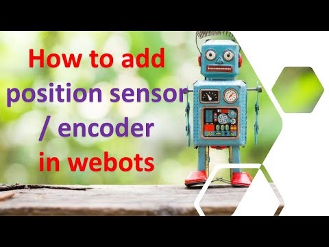 How to add a position sensor/ position encoder in #webots || How to change axis of rotation