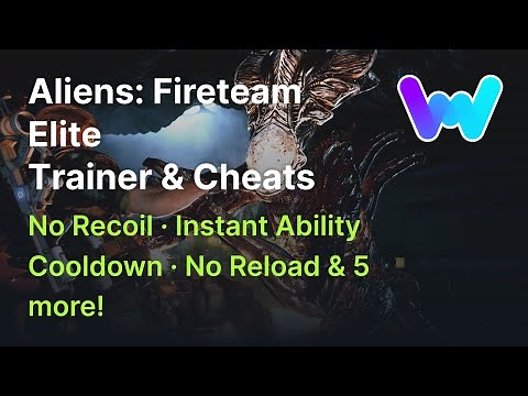 Aliens: Fireteam Elite Trainer +8 Cheats (Instant Ability Cooldown, No Recoil, & 6 More)