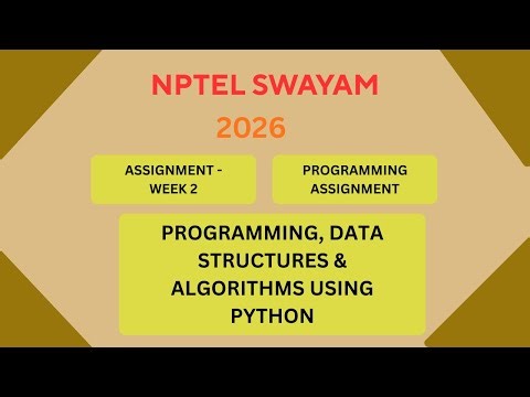 NPTEL Programming Data Structure and algorithms using Python |Week 2 Programming assignment JAN 2026