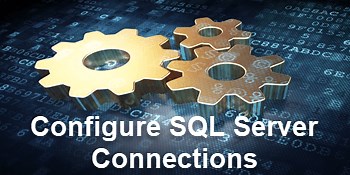 Managing Maximum Number of Concurrent Connections in SQL Server