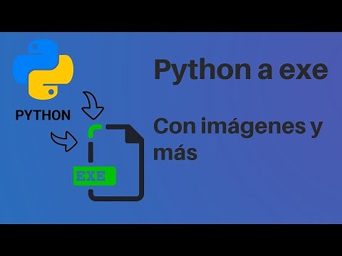 Código py (Python) a exe (Ejecutable) con imágenes y más