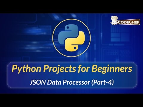 JSON Data Processor (Part-4) | Python Projects for Beginners