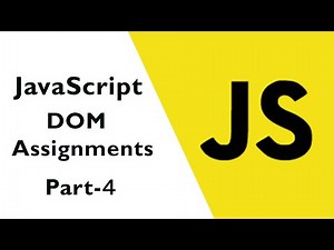 JavaScript DOM Assignment 4