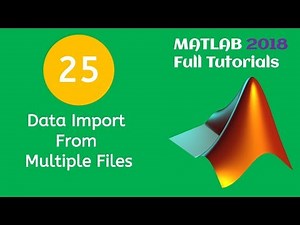 25 MATLAB Beginners Tutorial- Data Import From Multiple Files
