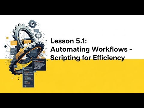 Lesson 10 Python Automation Tutorial: Automate Workflows & Boost Productivity