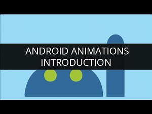 Introduction to Android Animations | Android Animations Tutorial | Android Animations Example