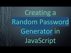 Creating a Random Password Generator in JavaScript
